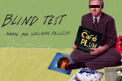 Le Blindtest de Guillaume Pelletier 4