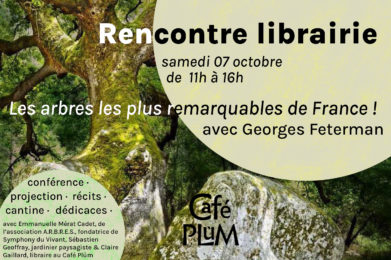 "Les arbres les plus remarquables de France !" avec Georges Feterman 2