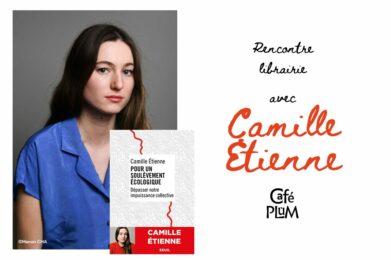 Rencontre avec Camille Etienne 8