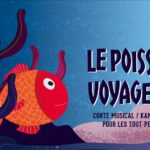Le Poisson Voyageur // Festiv'août 3