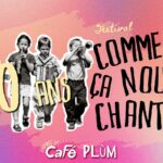 Festival #10 Comme ça nous Chante ! 4