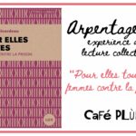 Arpentage // "Pour elles toutes : Femmes contre la prison" 3
