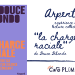 Arpentage // « La charge raciale » 2